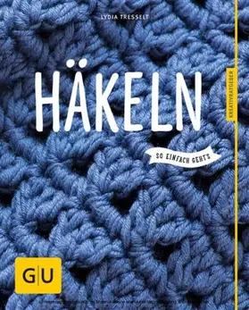 Tresselt |  Häkeln - so einfach geht's | eBook | Sack Fachmedien