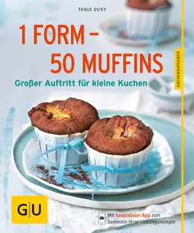 Dusy |  1 Form - 50 Muffins | eBook | Sack Fachmedien