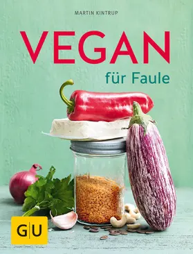 Kintrup |  Vegan für Faule | eBook | Sack Fachmedien