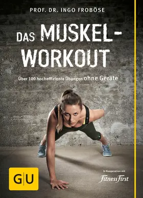Froböse |  Das Muskel-Workout | eBook | Sack Fachmedien