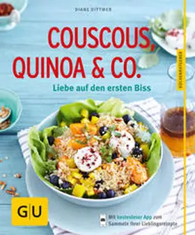 Dittmer |  Couscous, Quinoa & Co. | Buch |  Sack Fachmedien