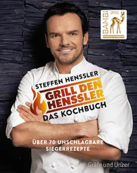 Henssler |  Grill den Henssler - Das Kochbuch | Buch |  Sack Fachmedien
