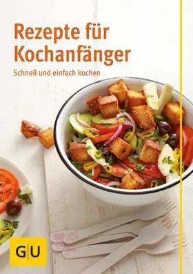 Kittler / Trischberger / Kintrup |  Rezepte für Kochanfänger | eBook | Sack Fachmedien