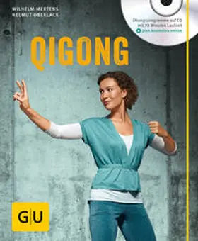 Mertens / Oberlack |  Qigong (mit Audio-CD) | Buch |  Sack Fachmedien