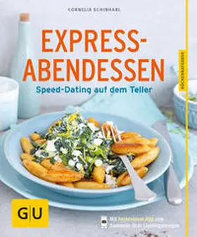 Schinharl | Express-Abendessen | Buch | 978-3-8338-4660-1 | sack.de