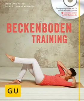 Lang-Reeves / Villinger |  Beckenboden-Training (mit CD) | Buch |  Sack Fachmedien