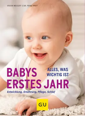 Weigert |  Babys erstes Jahr | eBook | Sack Fachmedien