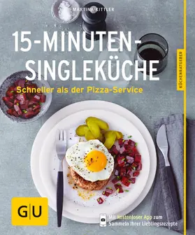 Kittler |  15-Minuten-Single-Küche | eBook | Sack Fachmedien