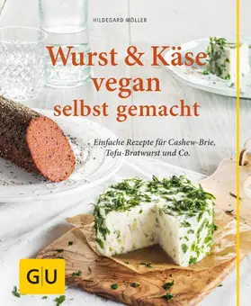 Möller |  Wurst und Käse vegan | eBook | Sack Fachmedien