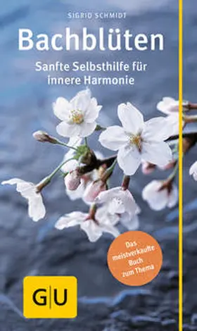 Schmidt |  Bach-Blüten | Buch |  Sack Fachmedien