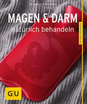 Schaenzler |  Magen und Darm natürlich behandeln | Buch |  Sack Fachmedien