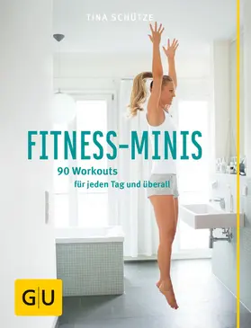 Schütze |  Fitness-Minis | eBook | Sack Fachmedien