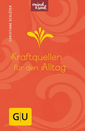 Schlüter |  Kraftquellen für den Alltag | eBook | Sack Fachmedien