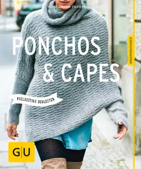 Grund-Thorpe |  Ponchos und Capes stricken | eBook | Sack Fachmedien