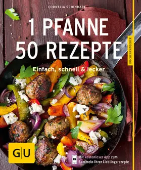 Schinharl |  1 Pfanne – 50 Rezepte | eBook | Sack Fachmedien