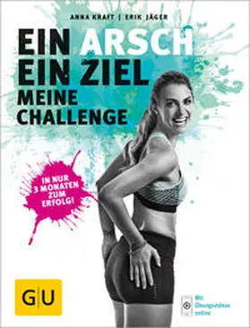 Kraft / Jäger |  Ein Arsch - ein Ziel | Buch |  Sack Fachmedien
