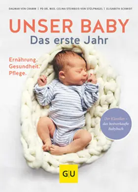 Cramm / Steinbeis-Von Stülpnagel / Schmidt |  Unser Baby. Das erste Jahr | Buch |  Sack Fachmedien