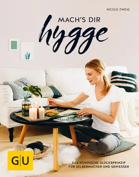 Zweig |  mach's dir hygge | eBook | Sack Fachmedien