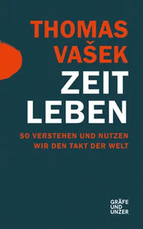 Vasek |  Zeit leben | Buch |  Sack Fachmedien