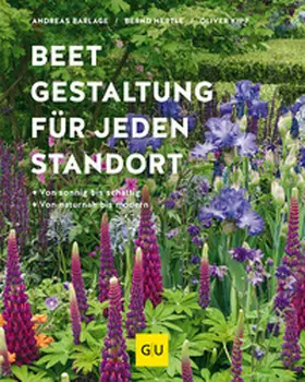 Barlage / Hertle / Kipp |  Beetgestaltung für jeden Standort | Buch |  Sack Fachmedien