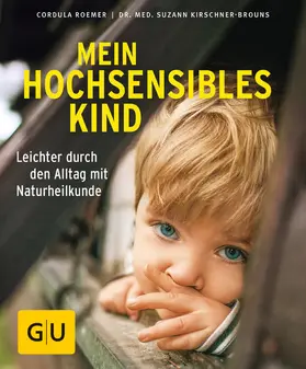 Roemer / Kirschner-Brouns |  Mein hochsensibles Kind | eBook | Sack Fachmedien