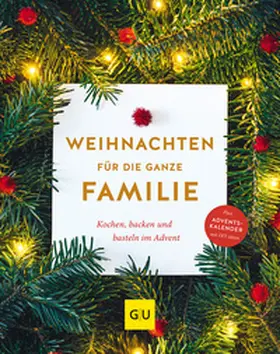Brunner / Wetzstein |  Weihnachten für die ganze Familie | Buch |  Sack Fachmedien