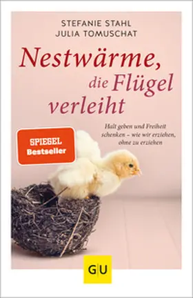 Stahl / Tomuschat |  Nestwärme, die Flügel verleiht | Buch |  Sack Fachmedien