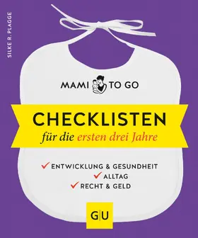 Plagge |  Mami to go - Checklisten für die ersten drei Jahre | eBook | Sack Fachmedien