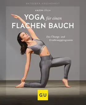 Zylla / Zylla-Schwarz / Cavelius |  Yoga für einen flachen Bauch | Buch |  Sack Fachmedien