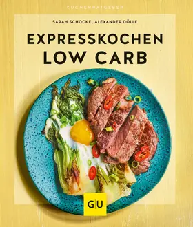 Schocke / Dölle | Expresskochen Low Carb | E-Book | sack.de