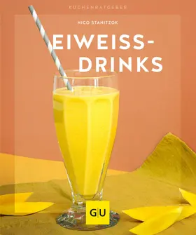 Stanitzok |  Eiweißdrinks | eBook | Sack Fachmedien