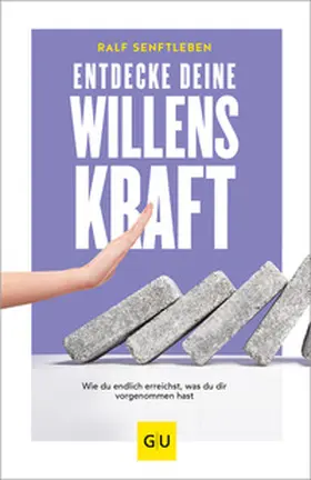 Senftleben | Entdecke deine Willenskraft | Buch | 978-3-8338-6961-7 | sack.de