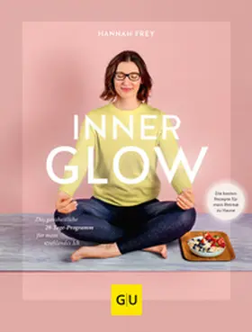Frey |  Inner Glow | Buch |  Sack Fachmedien