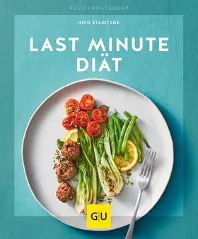 Stanitzok |  Last-Minute-Diät | eBook | Sack Fachmedien