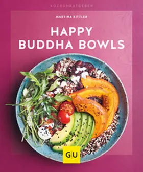Kittler | Happy Buddha-Bowls | Buch | 978-3-8338-7139-9 | www2.sack.de