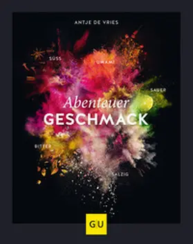 de Vries |  Abenteuer Geschmack! | Buch |  Sack Fachmedien