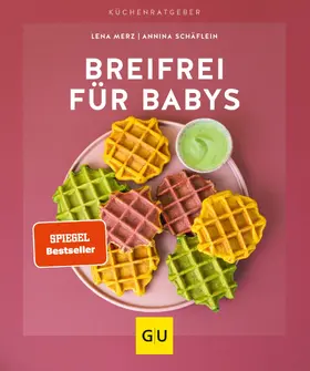 Merz / Schäflein |  Breifrei für Babys | eBook | Sack Fachmedien