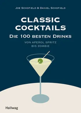 Schofield |  Classic Cocktails | Buch |  Sack Fachmedien
