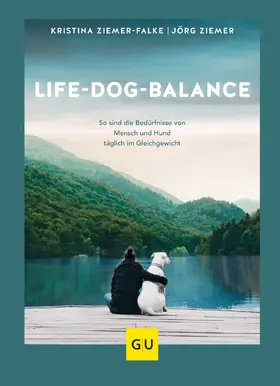 Ziemer-Falke / Ziemer |  Life-Dog-Balance | eBook | Sack Fachmedien