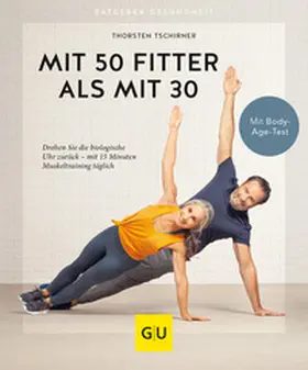 Tschirner |  Mit 50 fitter als mit 30 | Buch |  Sack Fachmedien