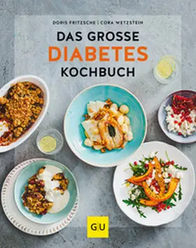 Fritzsche / Wetzstein |  Das große Diabetes-Kochbuch | Buch |  Sack Fachmedien