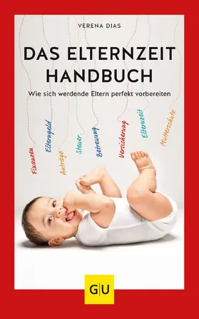 Dias |  Das Elternzeit-Handbuch | eBook | Sack Fachmedien