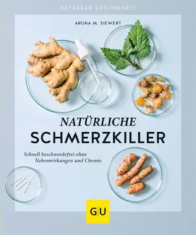 Siewert | Natürliche Schmerzkiller | E-Book | www2.sack.de