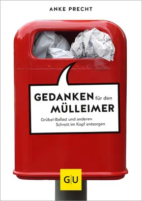 Precht |  Gedanken für den Mülleimer | eBook | Sack Fachmedien