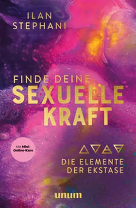 Stephani |  Finde deine sexuelle Kraft | Buch |  Sack Fachmedien