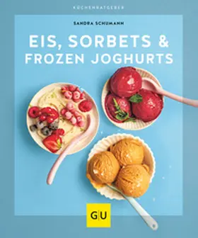 Schumann | Eis, Sorbets & Frozen Joghurts | Buch | 978-3-8338-8171-8 | sack.de