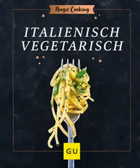 Dusy | Italienisch vegetarisch | Buch | 978-3-8338-8432-0 | www2.sack.de