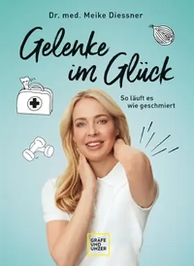 Diessner |  Gelenke im Glück | eBook | Sack Fachmedien