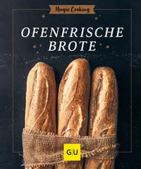 Walz |  Ofenfrische Brote | Buch |  Sack Fachmedien