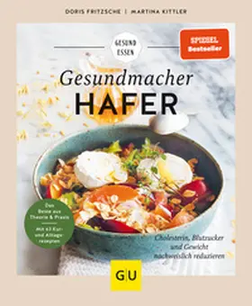 Fritzsche / Kittler |  Gesundmacher Hafer | Buch |  Sack Fachmedien
